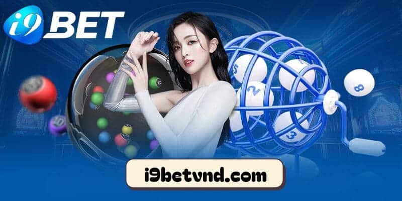 Hiểu đúng về ý nghĩa cá cược xổ số lô đề tại nền tảng uy tín I9bet