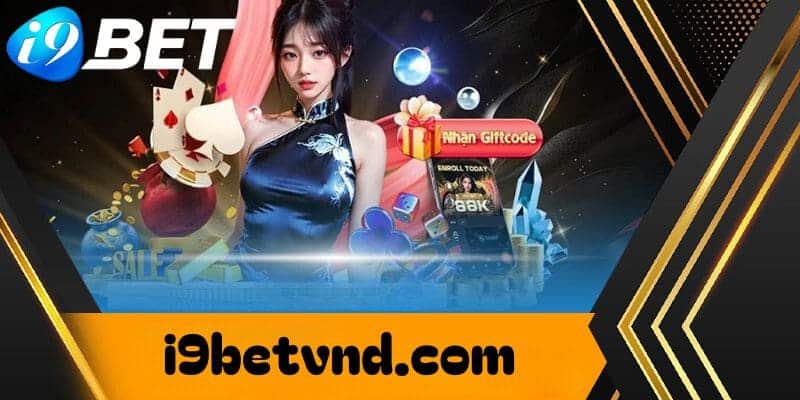 Bỏ túi các loại giftcode phổ biến và được săn đón nhiều nhất tại I9bet